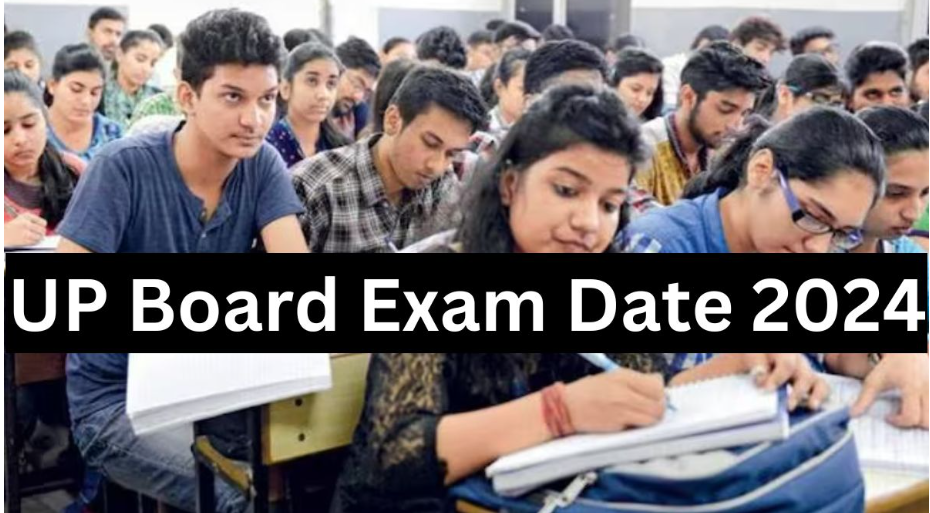 UP Board Exam Date 2024 :यूपी बोर्ड ने की परीक्षा की तारीख घोषित ,फरवरी से  कक्षा 10वीं और 12वीं परीक्षा की तारीख घोषित,जाने क्या है तारीख